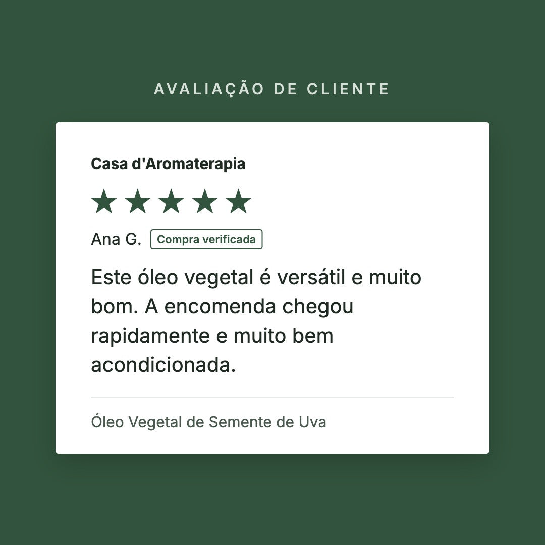 Avaliação de cliente 5 estrelas: Óleo Vegetal de Semente de Uva