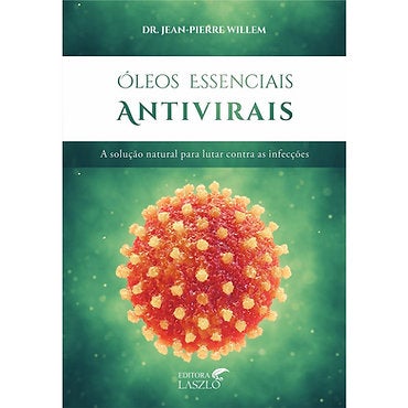Livro Óleos essenciais antivirais ***