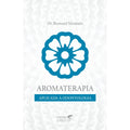 Aromatherapy Applied to Dentistry book 