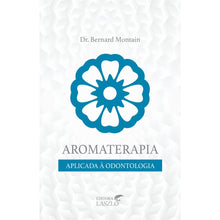 Aromatherapy Applied to Dentistry book 